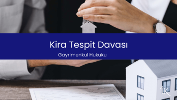 Kira Tespit Davası