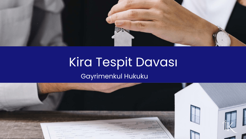 Kira tespit davası